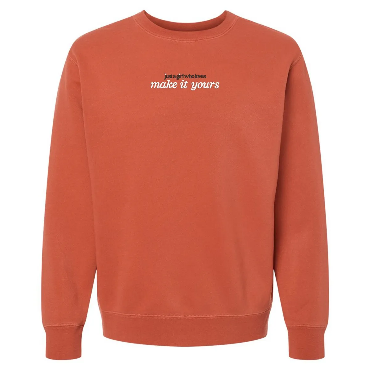Make It Yours™ 'Just A Girl Who Loves' Cozy Crew