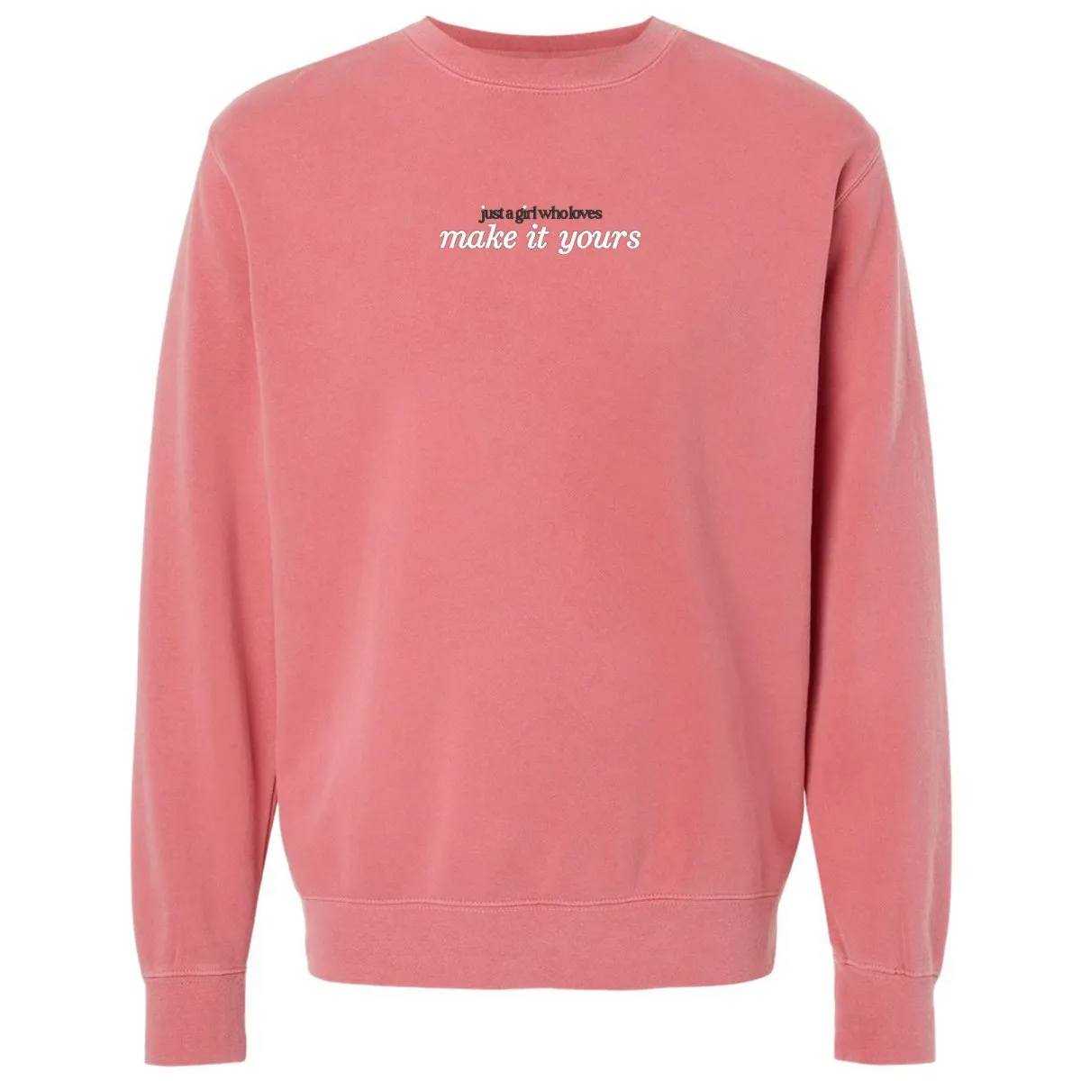 Make It Yours™ 'Just A Girl Who Loves' Cozy Crew