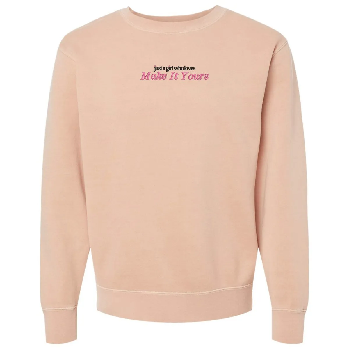 Make It Yours™ 'Just A Girl Who Loves' Cozy Crew