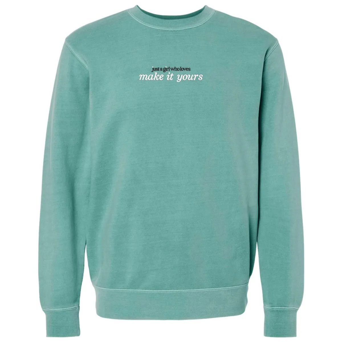 Make It Yours™ 'Just A Girl Who Loves' Cozy Crew