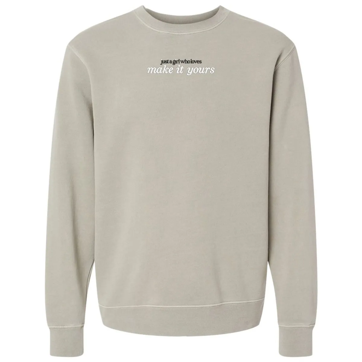 Make It Yours™ 'Just A Girl Who Loves' Cozy Crew