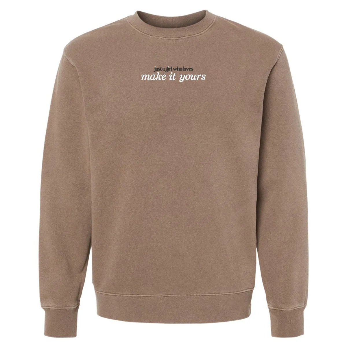 Make It Yours™ 'Just A Girl Who Loves' Cozy Crew